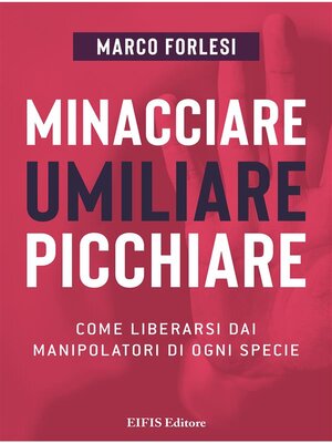 cover image of Minacciare, umiliare, picchiare